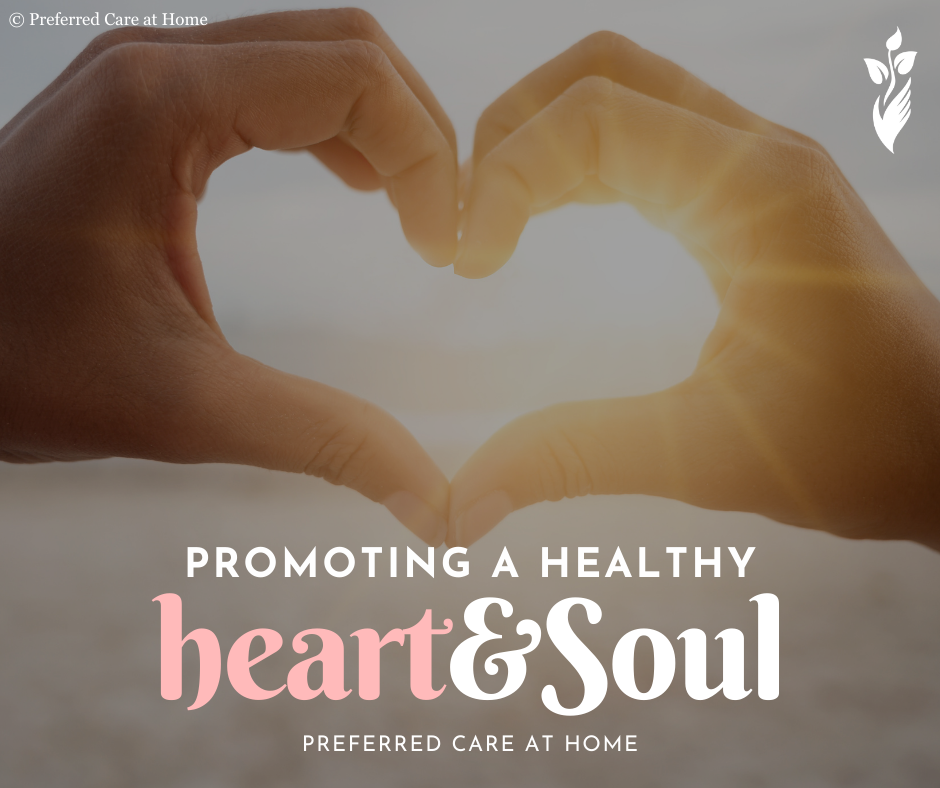 Promoting a Healthy Heart and Soul