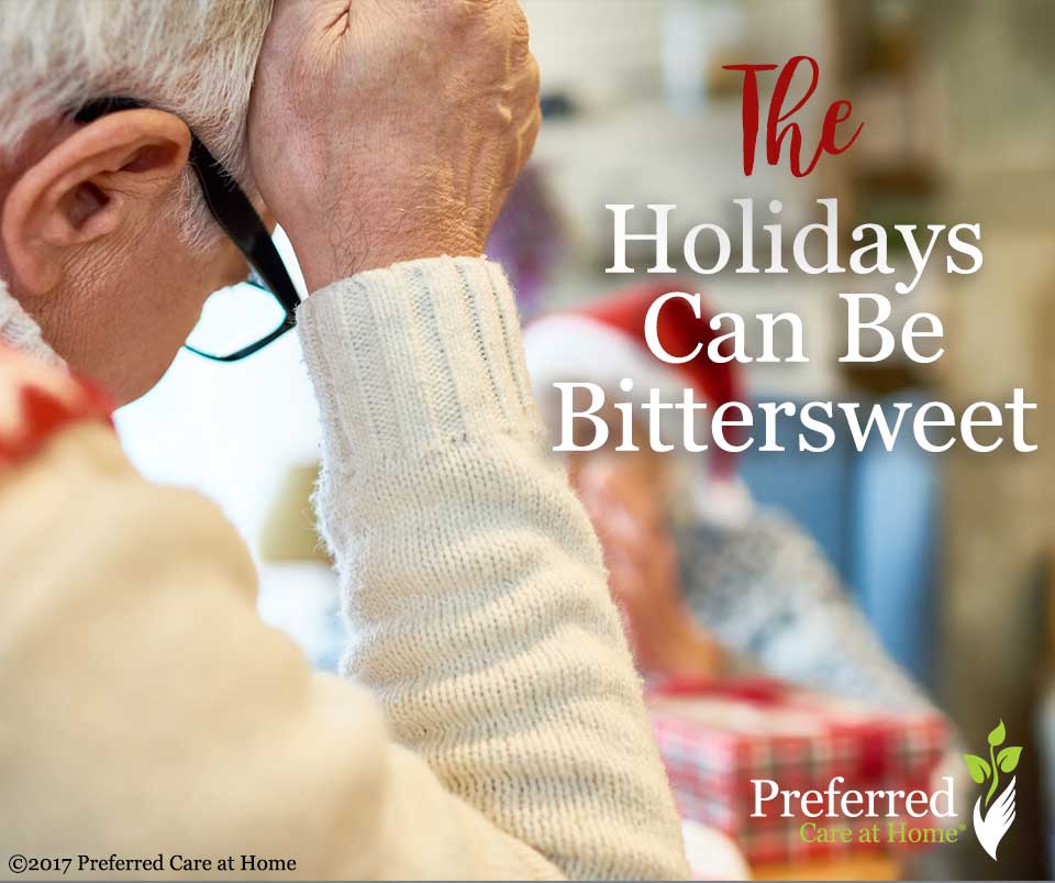 The Holidays Can Be Bittersweet The Holidays Can Be Bittersweet