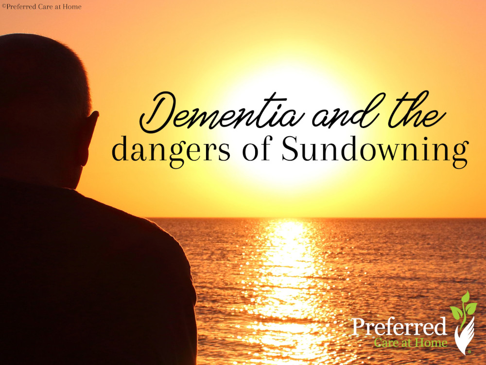 Sundowning A Secret Danger Of Dementia Pcah