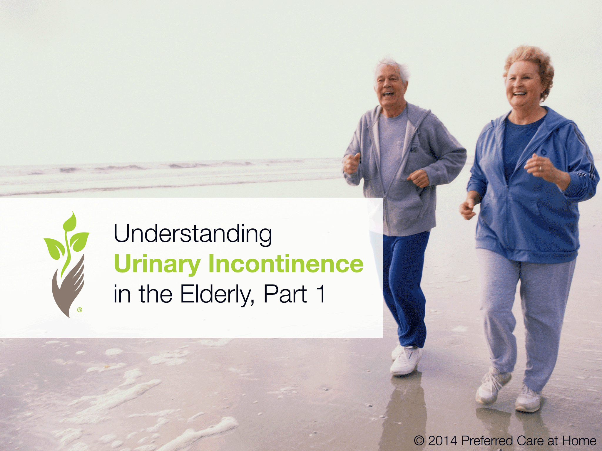 Understanding Urinary Incontinence in the Elderly, Part 1 Preferred